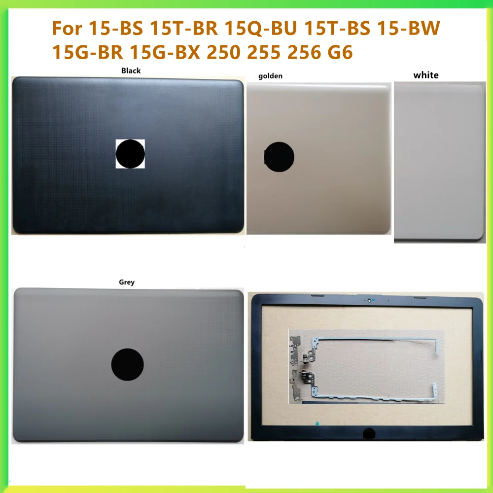 

New LCD Back Cover Case Bezel Front Frame Cover Case For HP 15-BS 15T-BR 15Q-BU 15T-BS 15-BW 15G-BR 15G-BX 250 255 256 G6 Shell