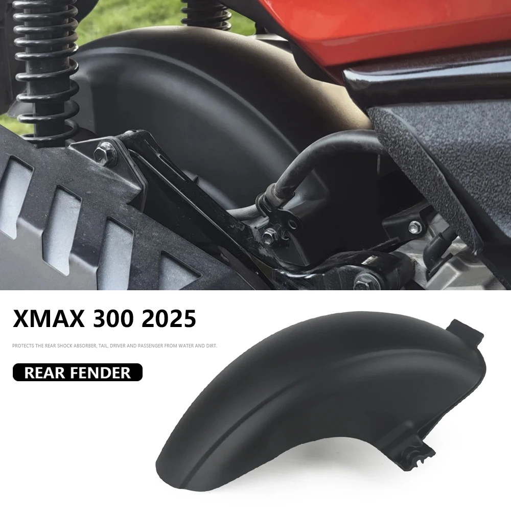 

Motorcycle accessories New Black For YAMAHA XMAX300 XMAX 300 X-MAX 300 V3 2025 Rear Fender Mudguard Splash Guard Hugger Cover