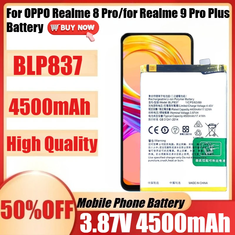 

New Hight Quality BLP837 3.87V 4500mAh Battery For OPPO Realme 8 Pro/for Realme 9 Pro Plus Battery Batteria+Tools