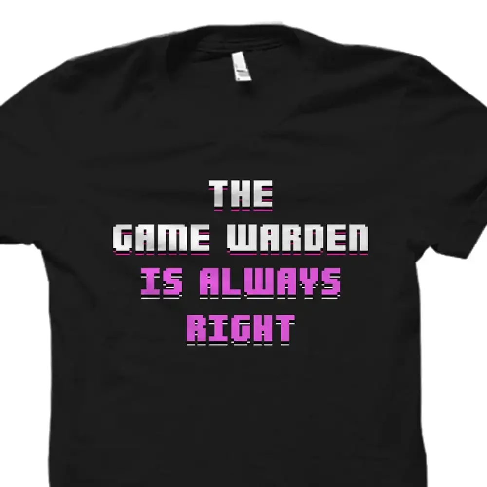 Funny Game Warden T Shirt Conservation Officer Gamekeeper Wildlife Ranger Os2725