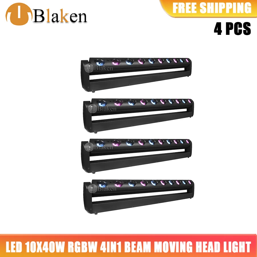 

No Tax 4Pcs LED 10x40W RGBW 4in1 Beam Moving Head Light DMX512 DJ Projector Lights For Bar Party KTV