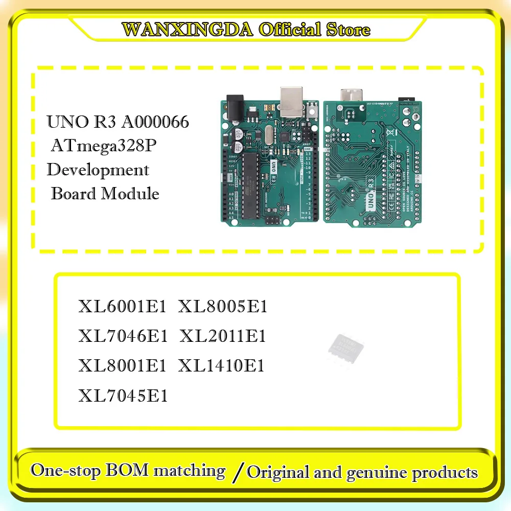 

XL1410E1 XL2011E1 XL6001E1 XL7045E1 XL7046E1 XL8001E1 XL8005E1 UNO R3 A000066_CN ATmega328P Development Board Module