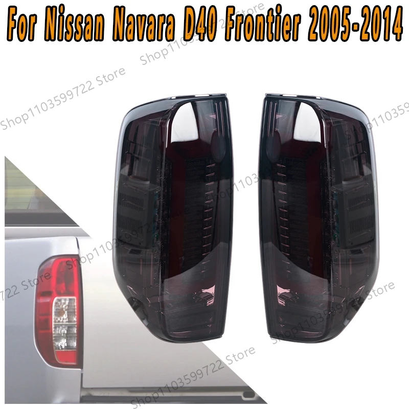 For Nissan Navara D40 Frontier 2005 2006-2014 Taillight Turn Signal Light Brake Light Reverse Driving Warning Light Assembly