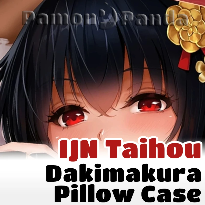 IJN Taihou Dakimakura Azur Lane Hugging Pillow Case Full Body Cushion Cover Pillowcase Home Bedding Decor Otaku Gift CYTM30