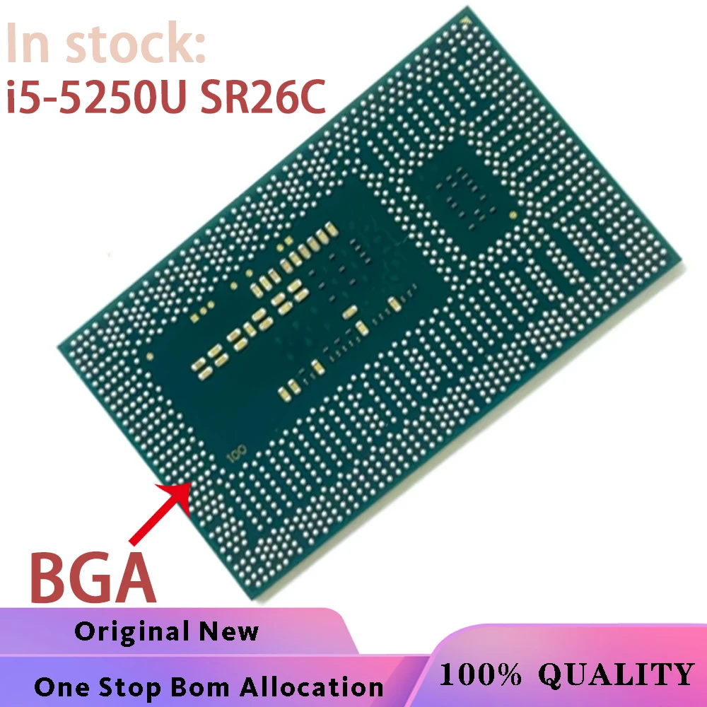 

100% New i5-5250U SR26C i5 5250U BGA Chipset