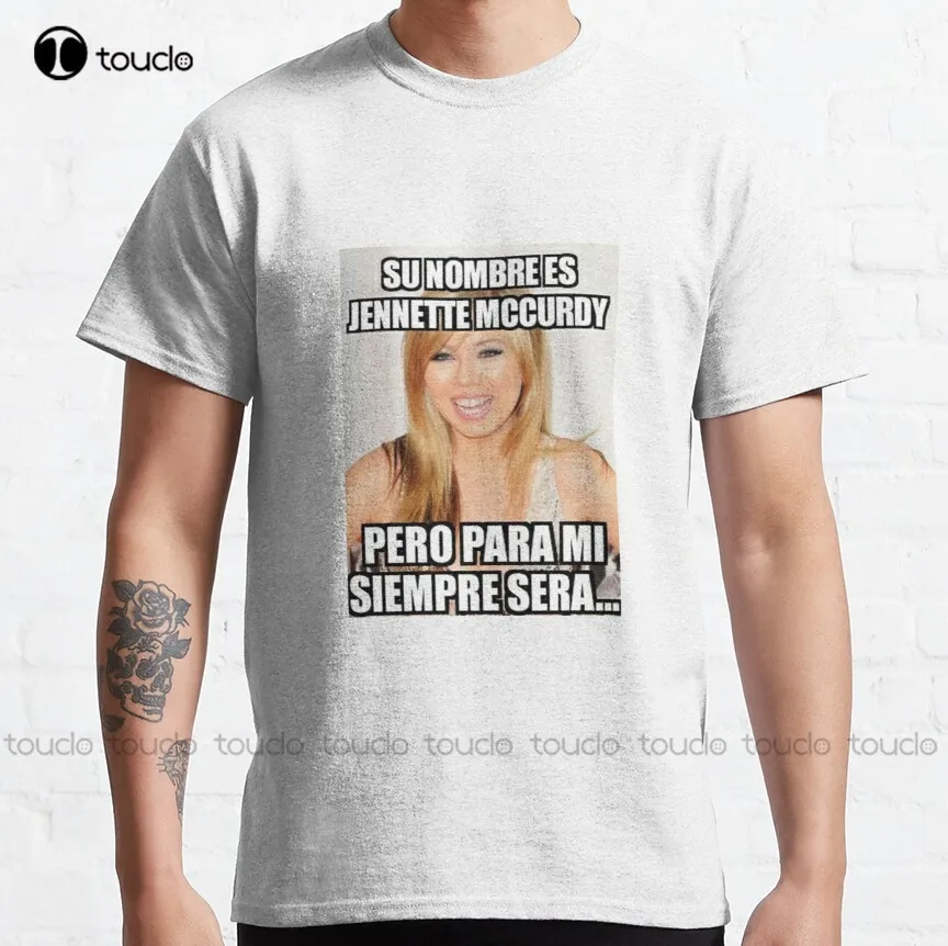 Pero Para Mi Siempre Sera Jennette Mccurdy Classic T-Shirt Hiking Shirt Custom Aldult Teen Unisex Digital Printing Tee Shirts