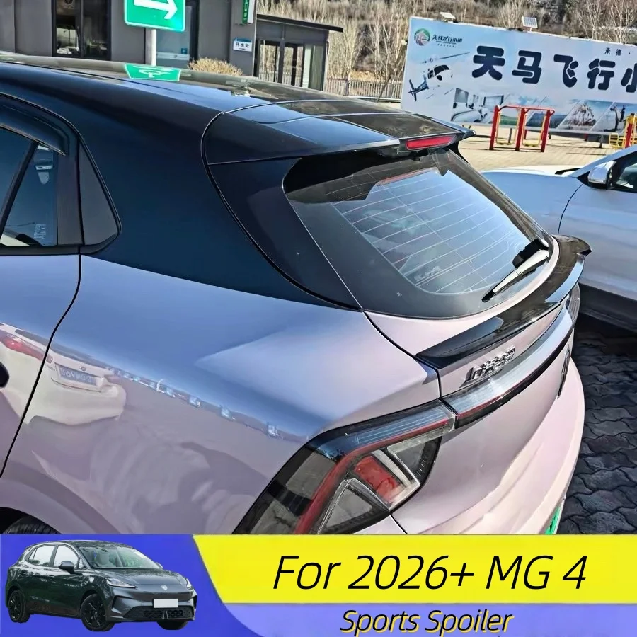 

For 2026+ MG 4 HighQuality Car Styling Accessories Exterior Sticker Sport Tail Wing Plate Fixed Wind Rear Spoiler Body Kit Part