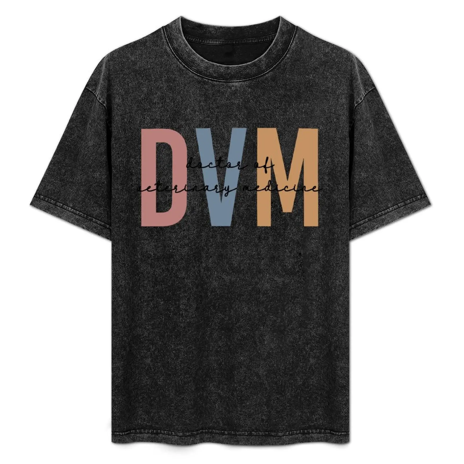 DVM Doctor of Veterinary Medicine DVM Graduation gifts Veterinary Medicine gifts Vet School graduation gifts T-Shirt