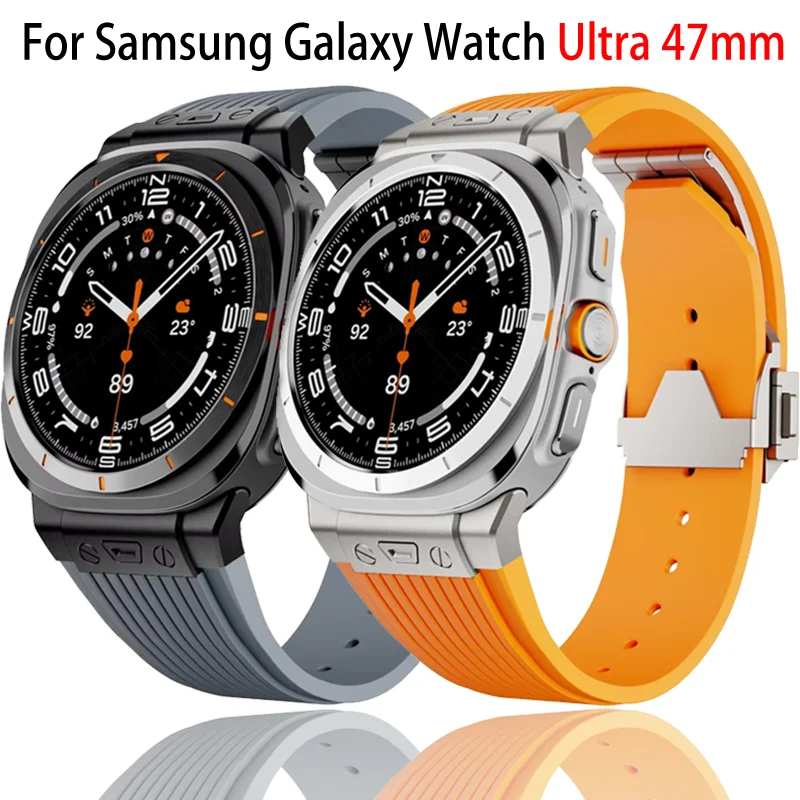 

Soft Silicone Strap For Samsung Galaxy Watch Ultra 47mm High-end Metal Stainless Steel Buckle For Galaxy Watch Ultra Accessories
