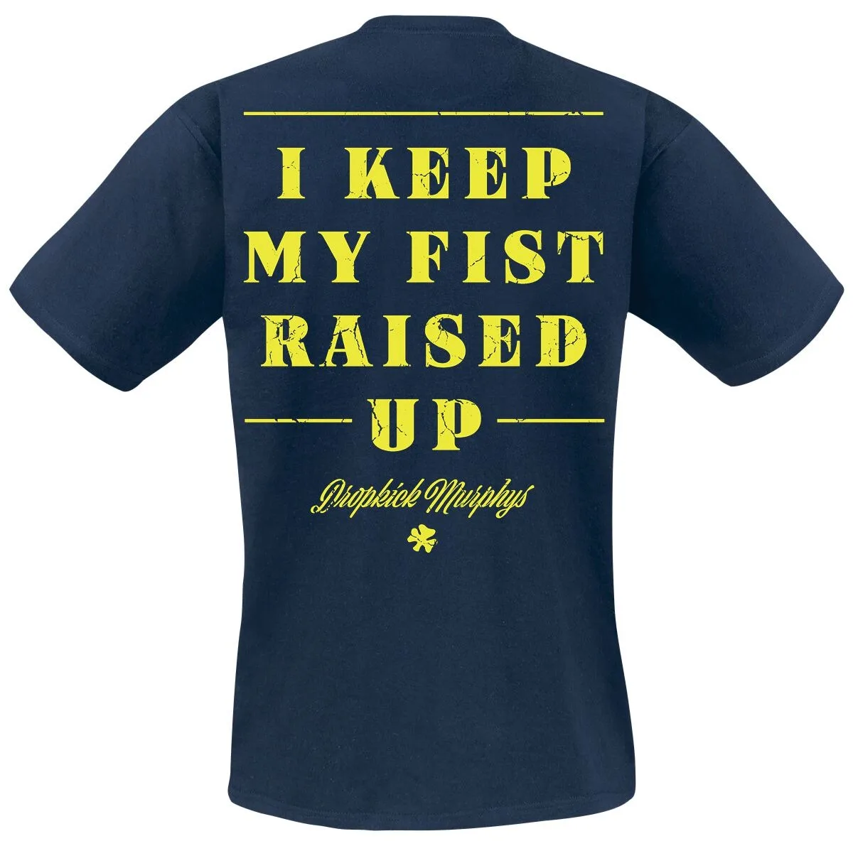 Dropkick Murphys I Keep My Fist Raised Up T-shirt Vintage Punk Print Casual Cotton Tee Unisex Streetwear Navy Top