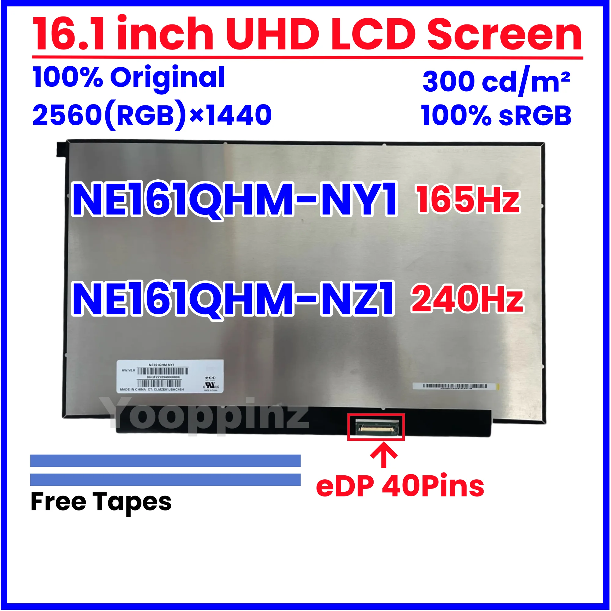 

16.1 Inch QHD Laptop LCD Screen NE161QHM NY1 NE161QHM-NY1 NE161QHM-NZ1 Display Matrix Panel 2560x1440 IPS 100% sRGB eDP 40 Pins