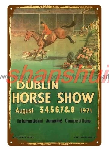 SHANSHUI 1971 Dublin Horse Show International Jumping metal tin sign discount home decor 1pc