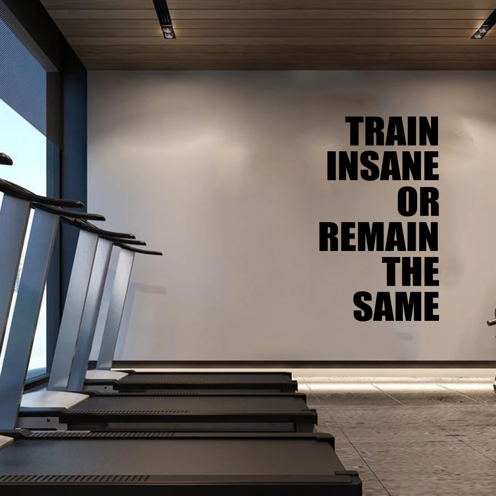 Train Insane or Remain The Same Gym Wall Sticker Workout Bodybuilding Sport Inspirational Quote Wall Decal Vinyl Decor