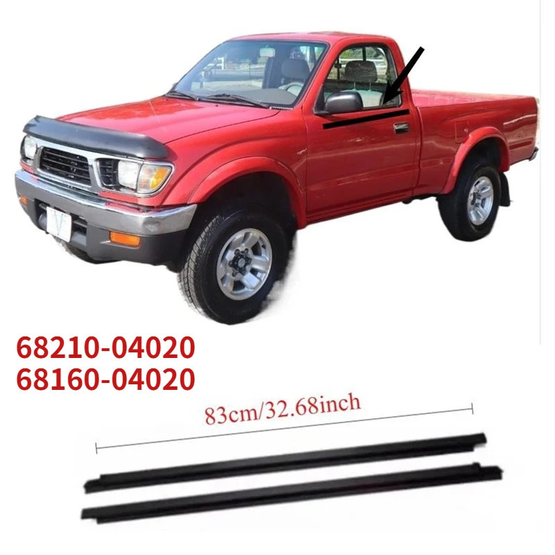 For Toyota Tacoma 1995-2004 68210-04020 Window Belt Glass Rubber Protector WeatherStrip 83cm 2 Pieces