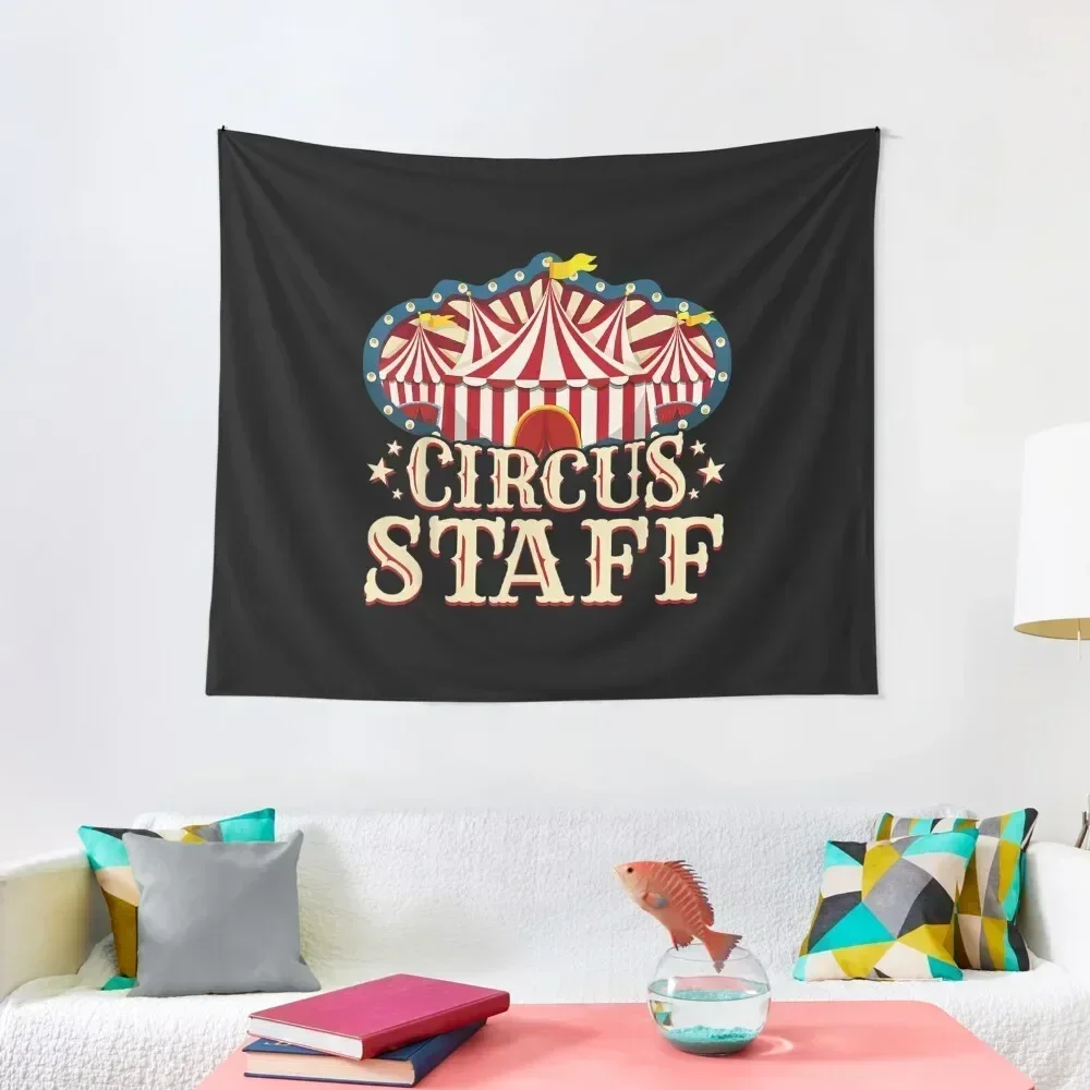 

Circus Staff Shirt - Circus Party Shirt - Circus Staff Tapestry Wall Decorations Decoration Pictures Room Wall Funny Tapestry