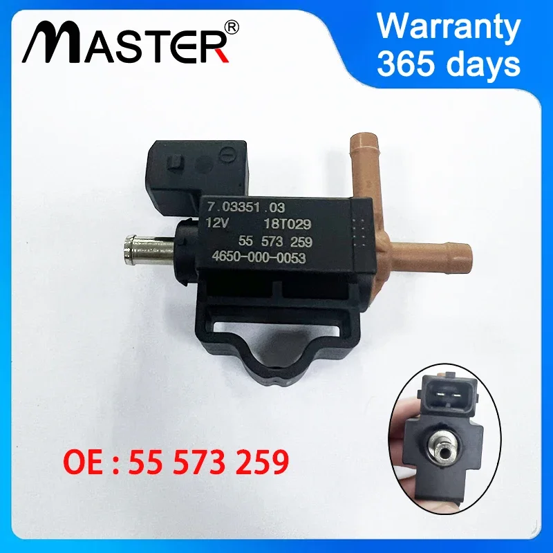 55559239 Vacuum Solenoid Valve 55574902 For VAUXHALL OPEL ZAFIRA CORSA ASTRA H J INSIGNIA MERIVA MOKKA CASCADA 55 573 259