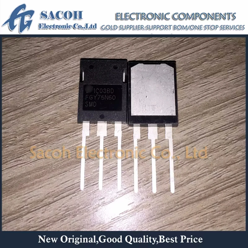 

New Original 5Pcs/Lot FGY75N60SMD POWER-247 75A 600V Power IGBT Transistor In Stock