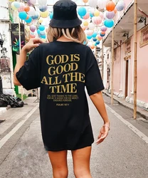 God is Good All The Time Christian Oversized T-Shirt Give thanks to the lord Loose Tee Women Trendy Casual cotton Aesthetic Top