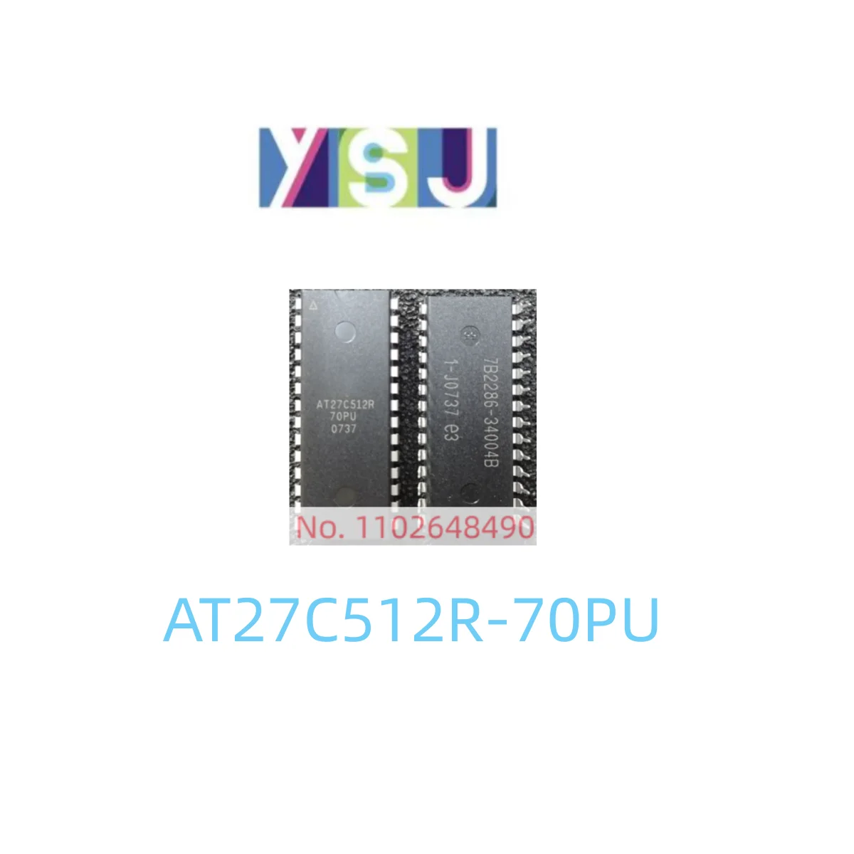 

AT27C512R-70PU IC Brand New Microcontroller EncapsulationDIP-28