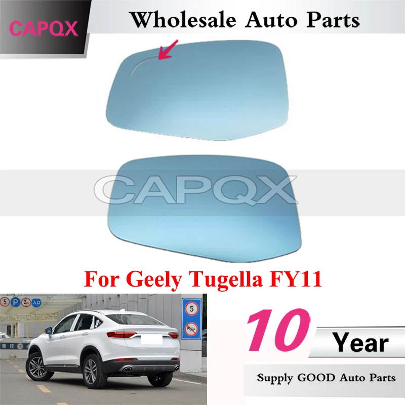 

CAPQX Outside Rearview Mirror Glass For Geely Tugella FY11 SUV Reverse Lens Side Rear View Mirror Lens With Blind Spot Heated