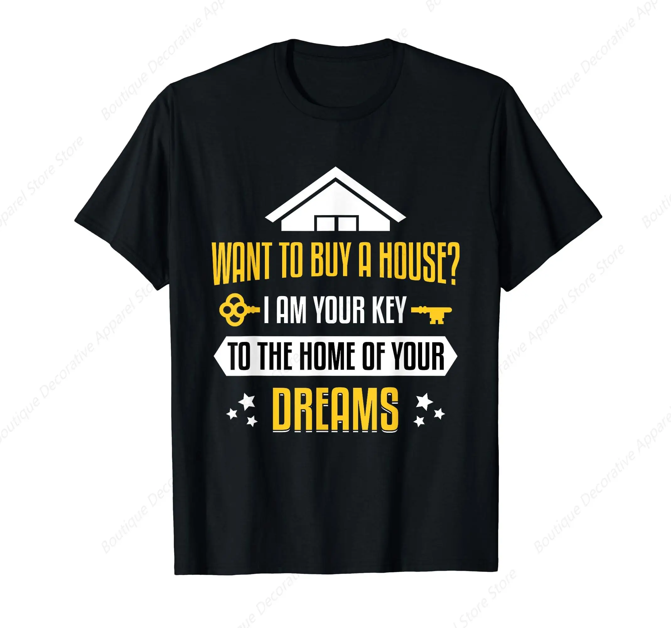 Key to the Home of your Dreams - Realtor & Real Estate Agent T-Shirt