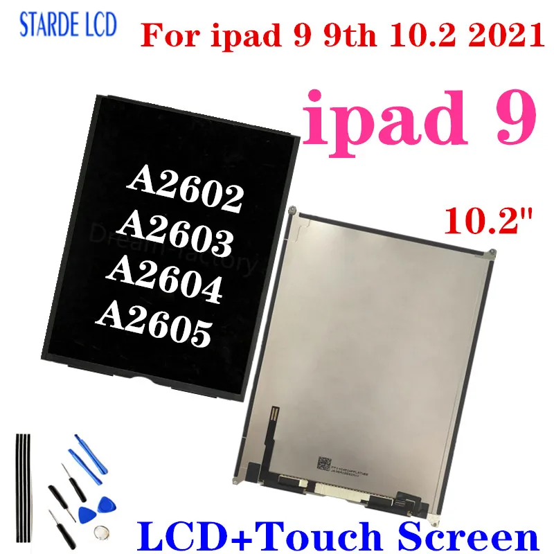 

10.2 inch AAA+ LCD For ipad 9 10.2 2021 A2602 A2603 A2604 A2605 9th Gen LCD Touch Screen Display Digitizing Assembly Replacement