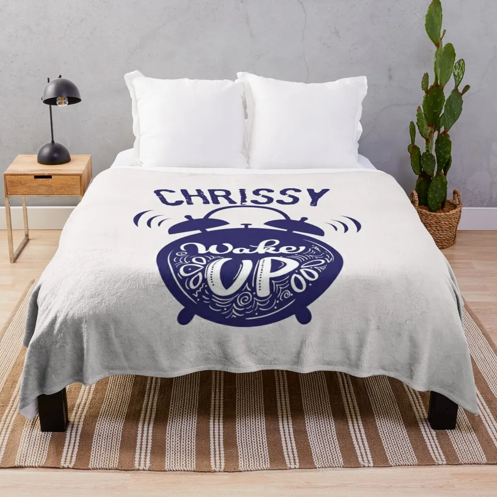 Chrissy wake up Cute Workout T-shirts Throw Blanket heavy to sleep Baby Picnic Blankets