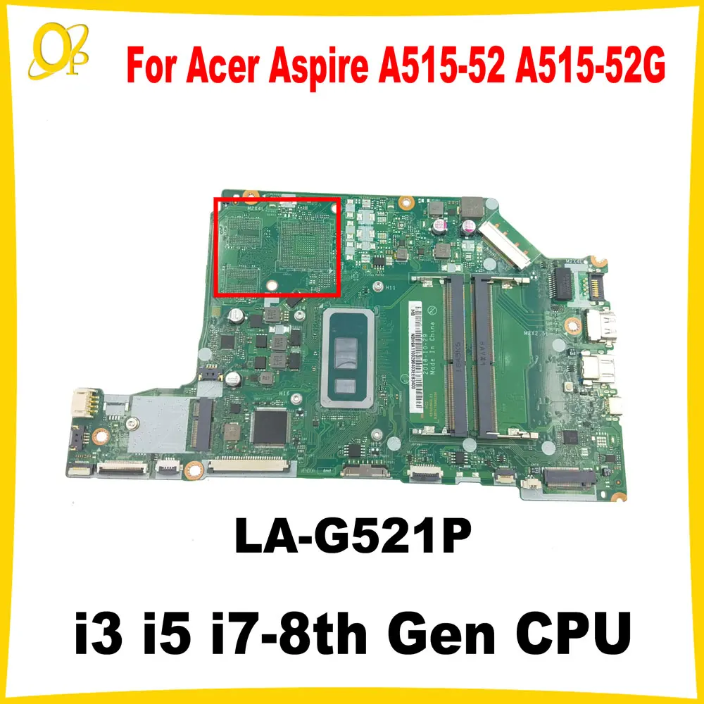 Laptop Motherboard For Acer Aspire A515-52 Mainboard with i3-8145U i5-8265U i7-8565U CPU EH5AW LA-G521P 100% Tested DDR4