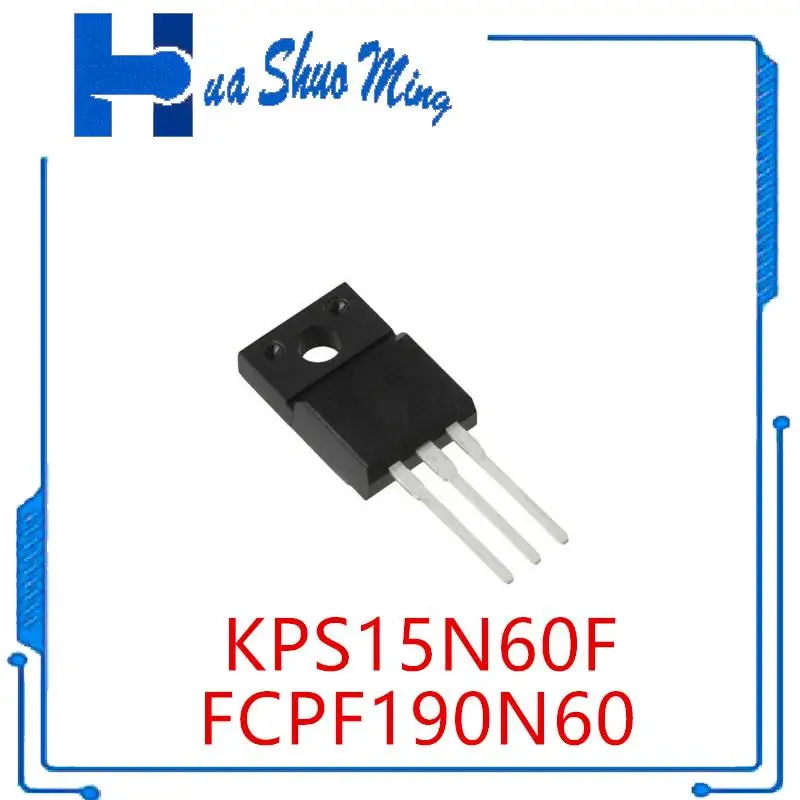 5PCS/LOT   FCPF190N60 190N60 KPS15N60F-U/PF KPS15N60F 15N60  TO-220F