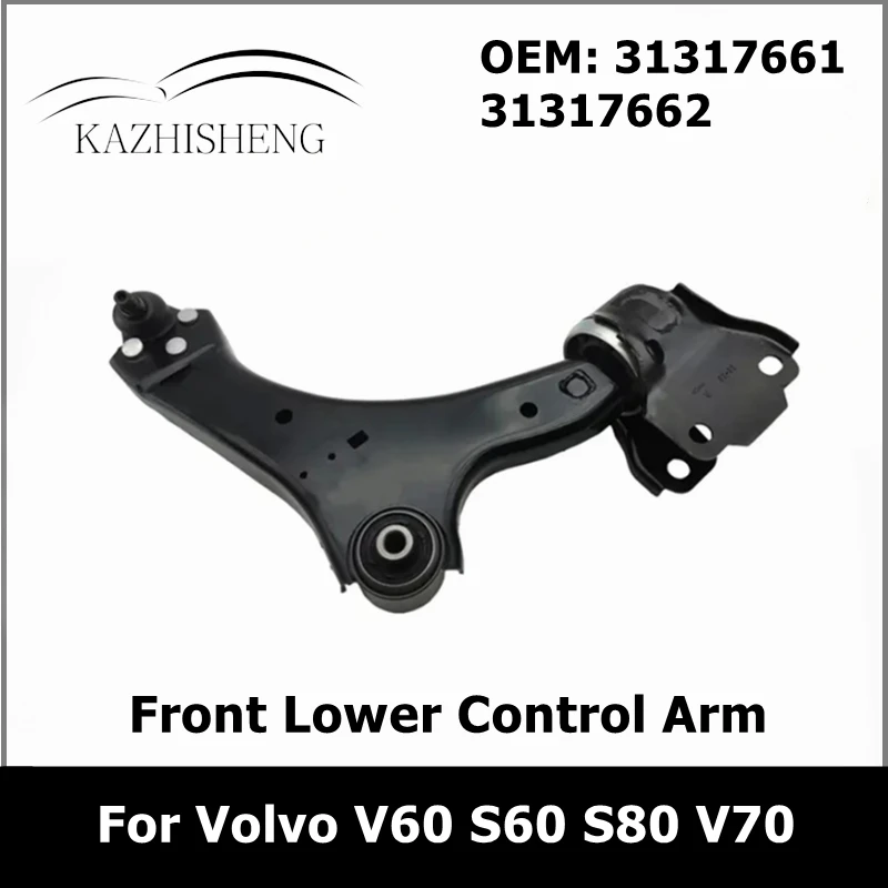 

Front Lower Control Arms for Volvo V60 S60 S80 V70 FORD GALAXY MONDEO S-MAX 31277343 31277344 31317661 31317662