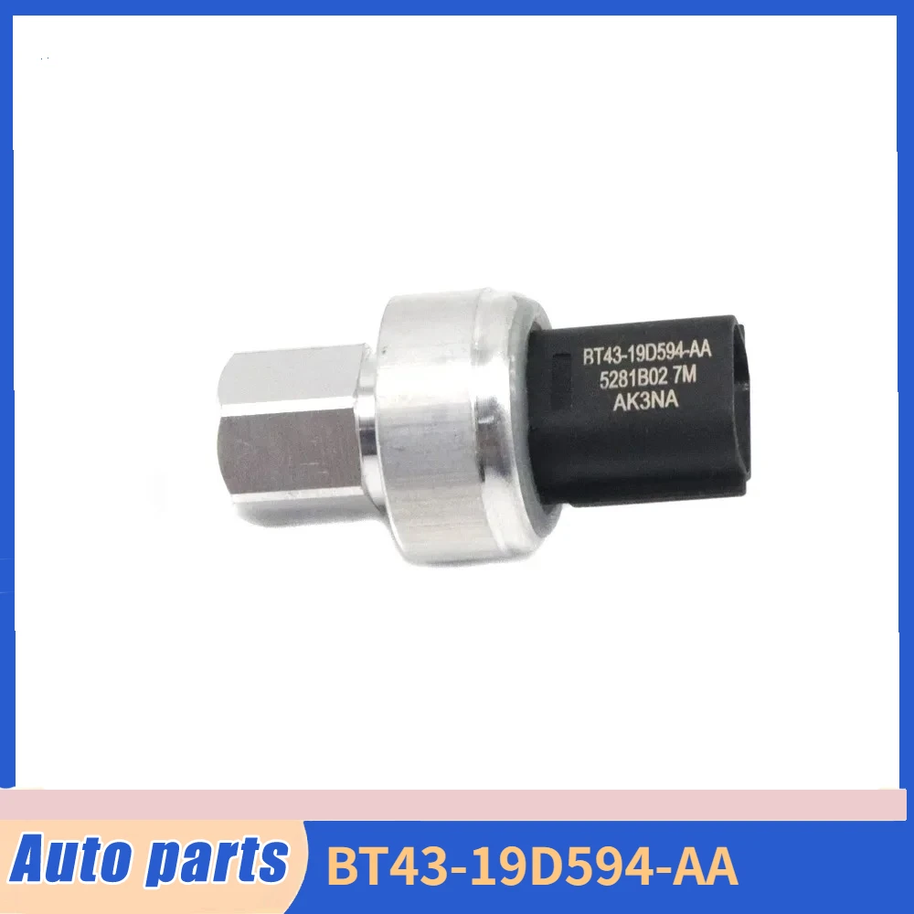 BT43-19D594-AA A/C Switch Air Conditioning Pressure Sensor for Ford F-150 C-MAX Explorer Focus Lincoln MKX BT4319D594AA