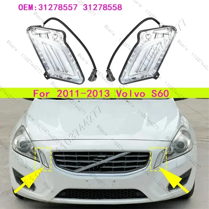 For 2011-2013 Volvo S60 Front LED Day Running Marker Indicator Light Turn Signal Lamp 31278557 31278558