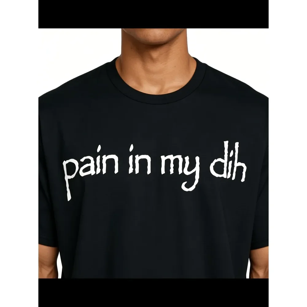 

Men's DIH Pain Graphic T-Shirt - Soft Knit Crew Neck Tee with "Pain in my DIH" Text - All-Season Casual Shirt for Gym, Everyday