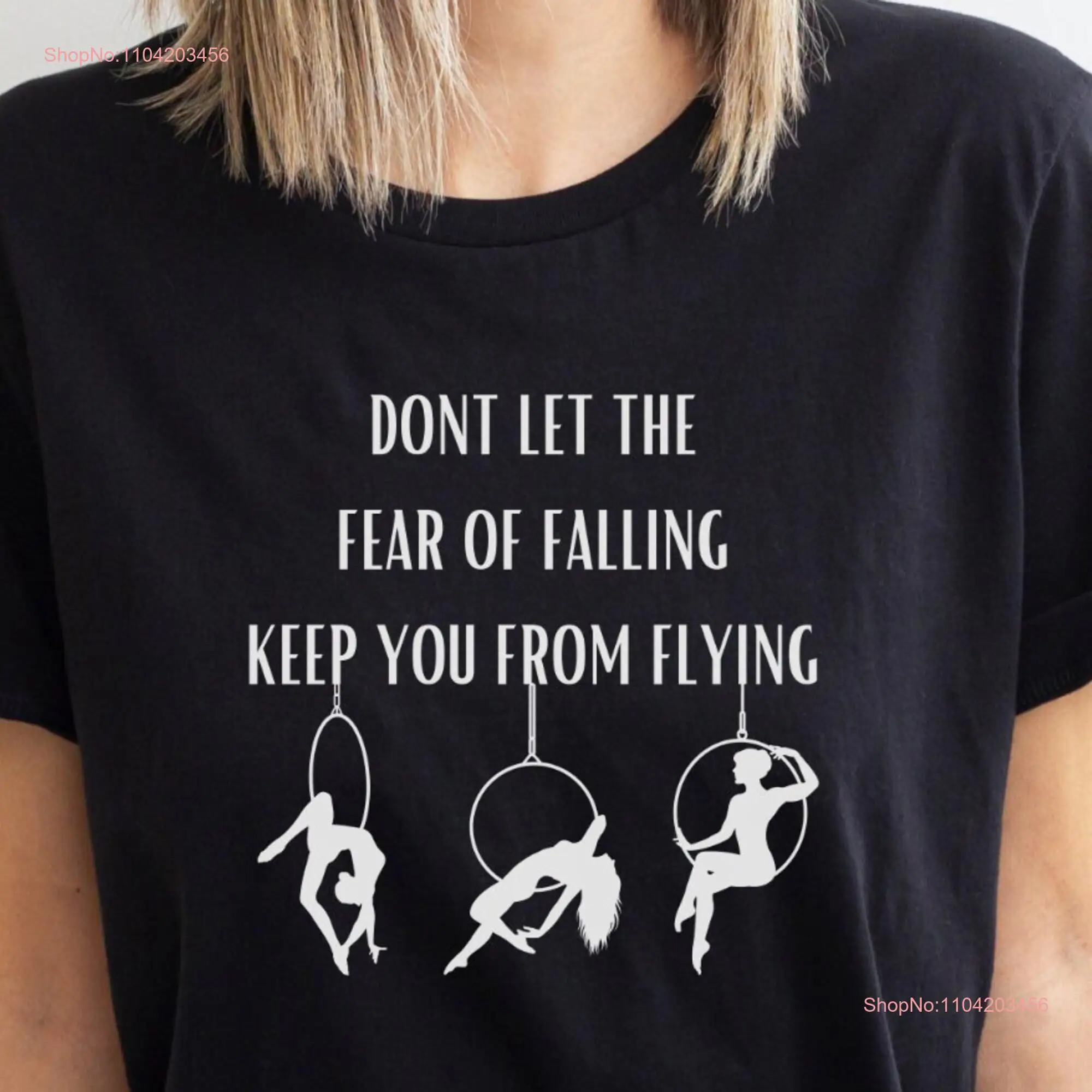 Aerial Dancer T Shirt Hoop Inspirational Yoga Acrobatic Aerialist Motivational long or short sleeves