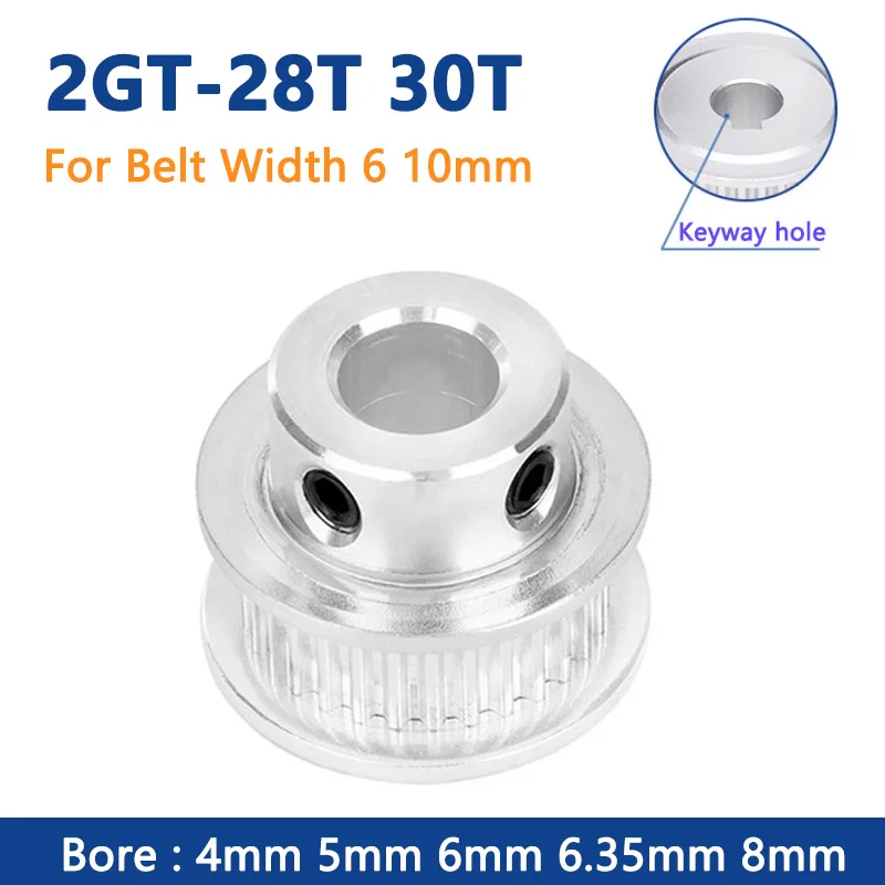 

1pc 28 30 Teeth 2GT Timing Pulley Bore 4 5 6 6.35 8mm for Width 6mm 10mm GT2 Synchronous Belt 3D Printer CNC Parts 28T 30T