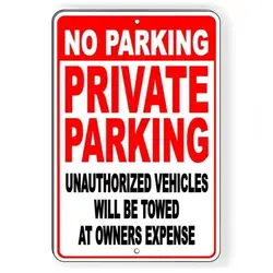 No Parking Private Parking Unauthorized Vehicles Will Be Towed