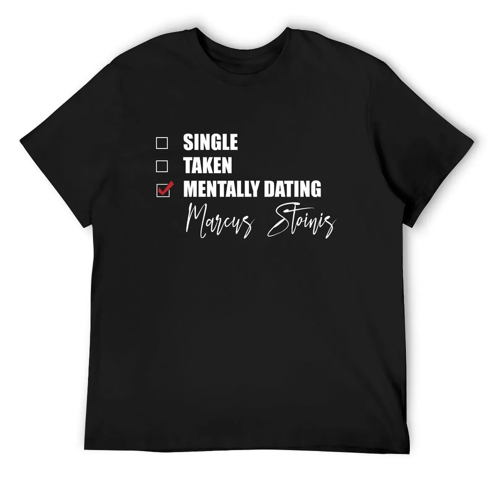 Mentally Dating Marcus Stoinis T-Shirt anime cute clothes tees blue archive t shirt men 100℅ cotton