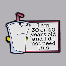 Humorous Quotes Enamel Pin 