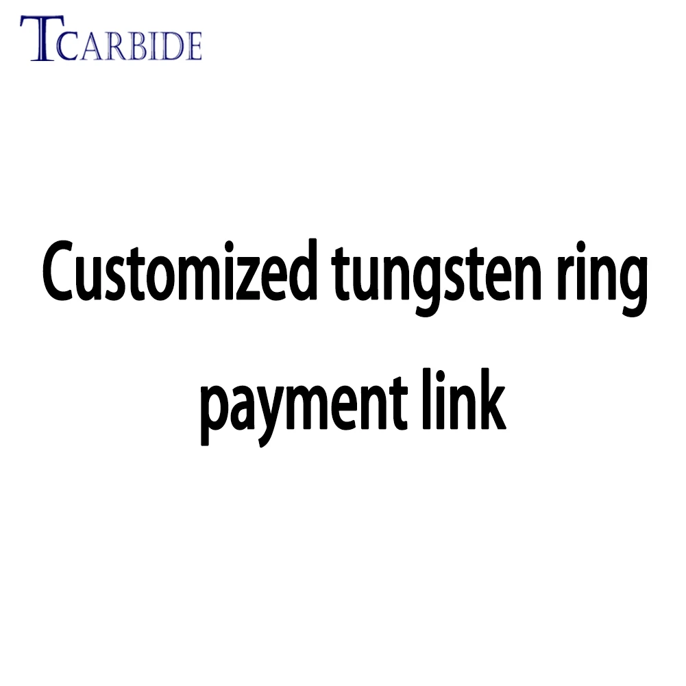 Customized Tungsten Ring Payment Link