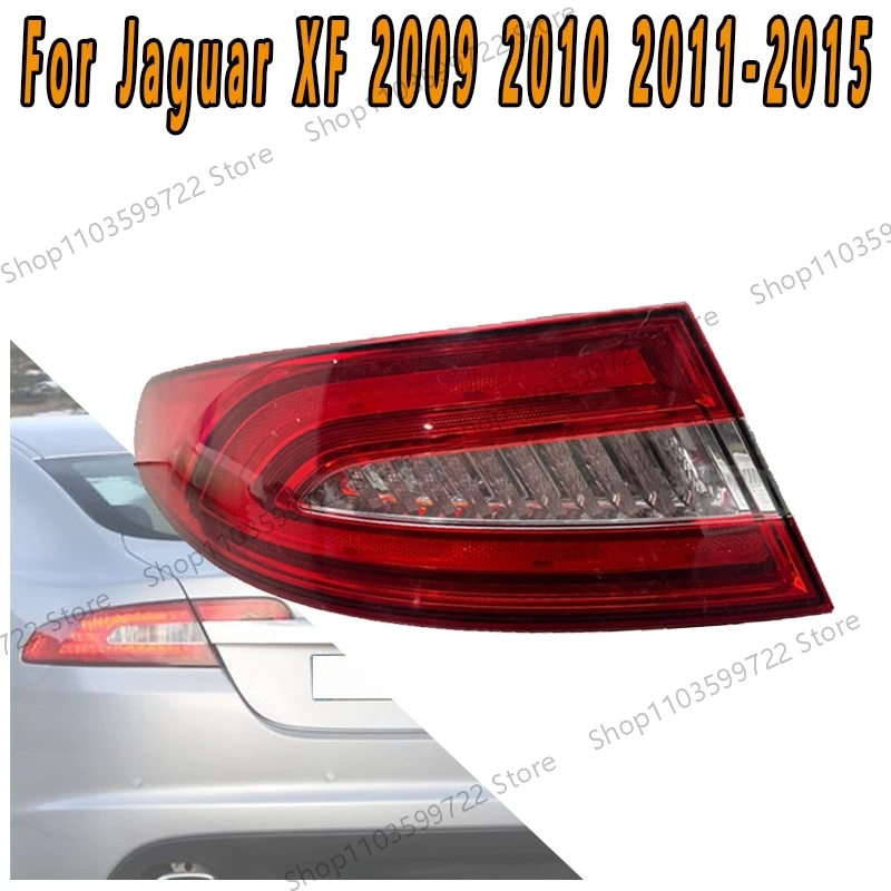 For Jaguar XF 2009 2010 2011 2012 2013-2015 Taillights Driving Lights Turn Signals Reverse Lights Brake Lights Signal Lights