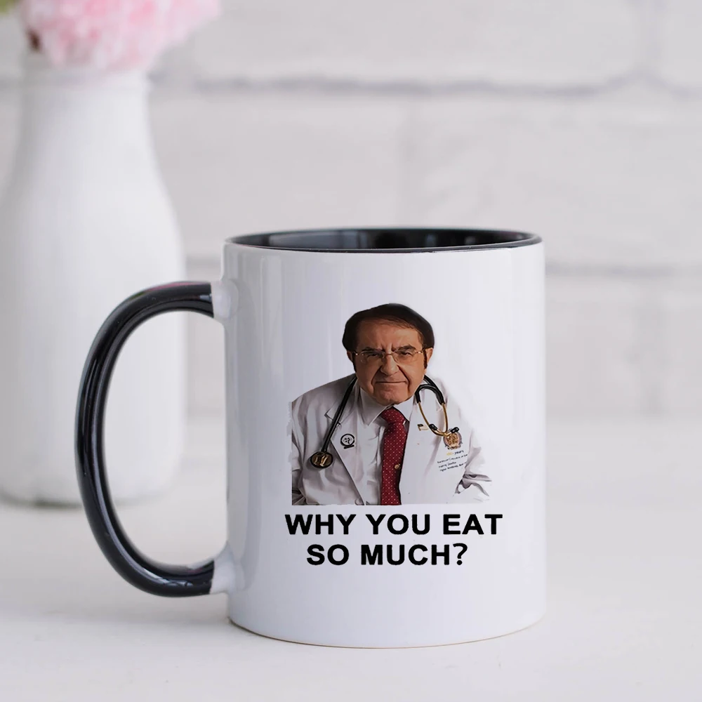 hi kids why you eat so much coffee mug funny doctor office coffee mug husband gift mug