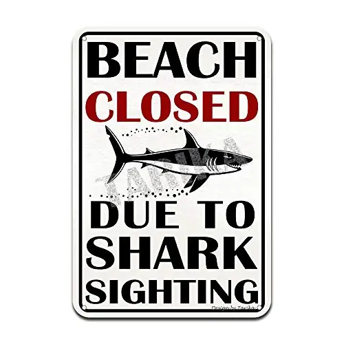 Beach Closed Due to Shark Sighting Iron Poster Painting Tin Sign Vintage Wall Decor for Cafe Bar Pub Home Beer Decoration Crafts