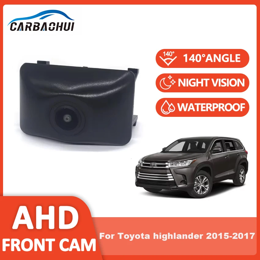 

HD AHD 1080P Автомобильная камера переднего вида с парковочным логотипом, водонепроницаемая камера ночного видения для Toyota Highlander 2015 2016 2017