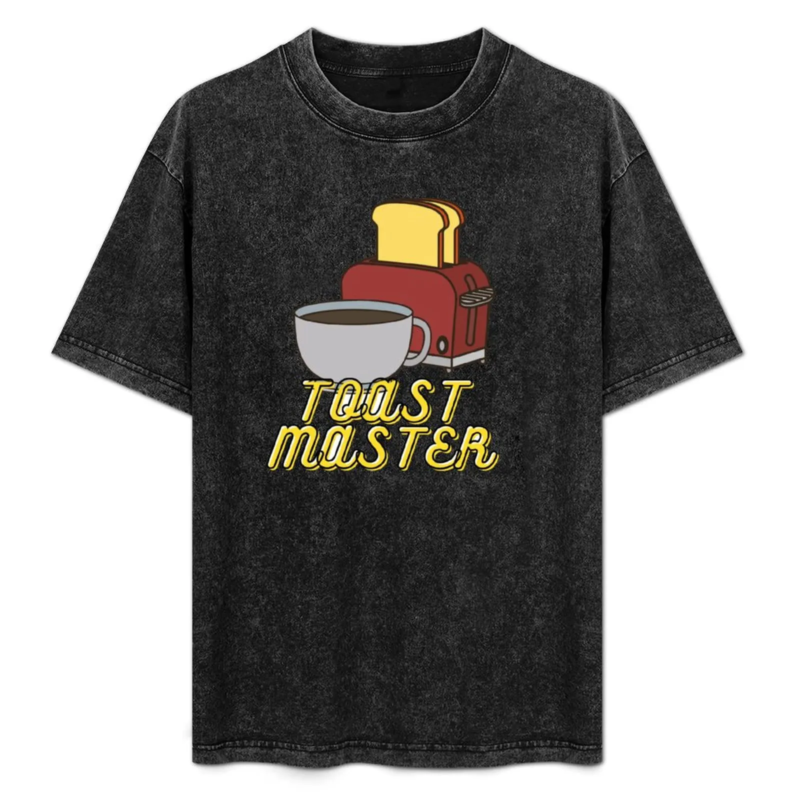 

Toast master T-Shirt T-shirts oversize plus size clothes affliction shirts graphic tee shirt heavy weight t shirts for men