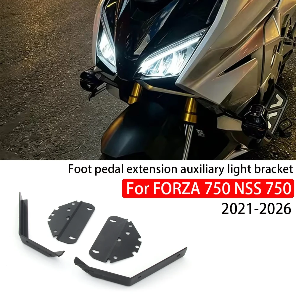 For Honda FORZA 750 NSS 750 NSS750 2021-2026 Motorcycle pedal extension auxiliary light bracket extension bracket Accessories
