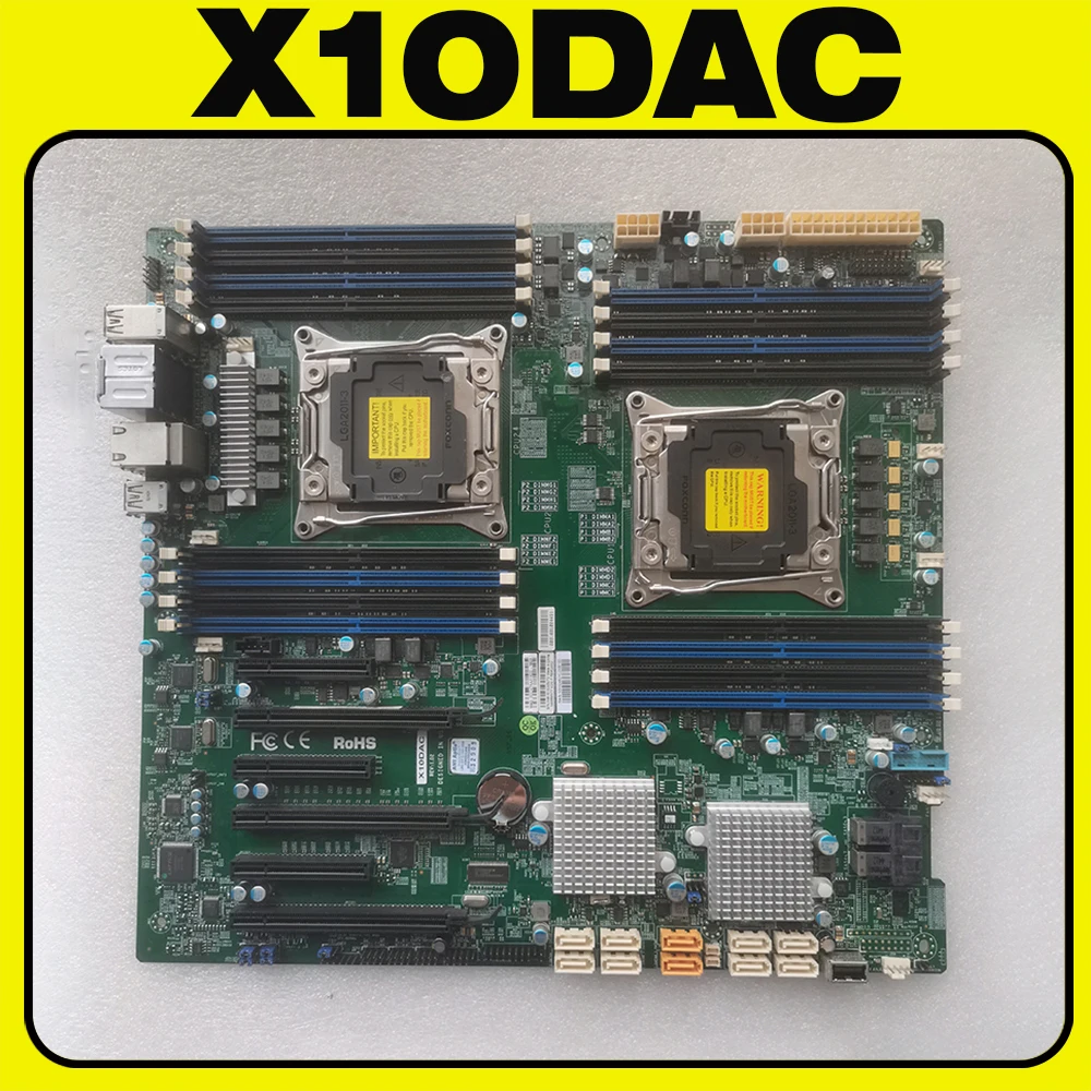 X10DAC Motherboard Dual Socket R3 (LGA 2011) Supports Xeon Processor E5-2600 v3/v4 Family For Supermicro