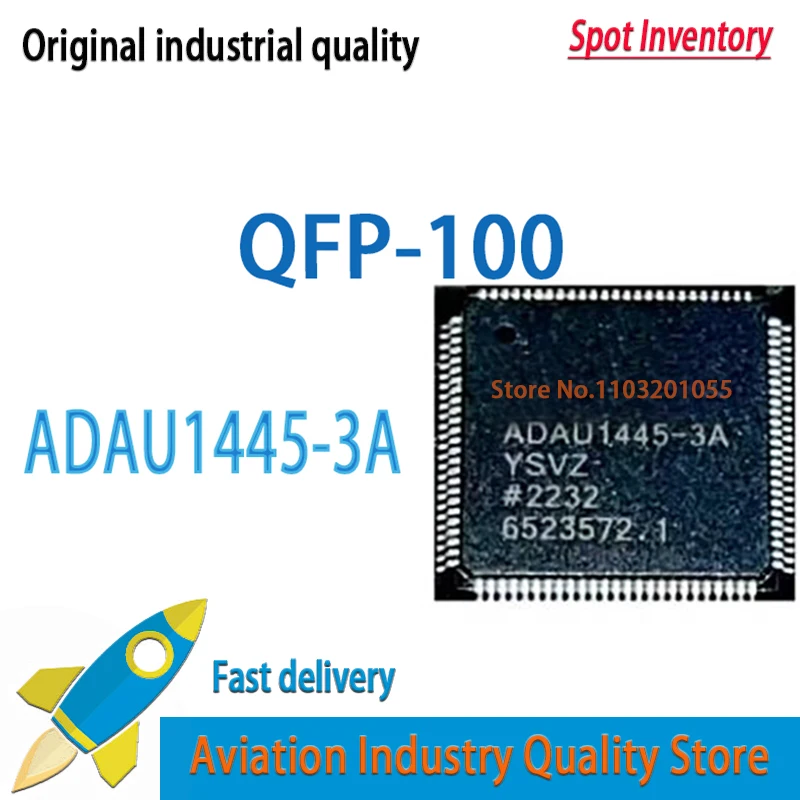 2Pieces/Lot   ADAU1445-3A ADAU1445-3AYSVZ ADAU1445  QFP-100    Brand new in stock