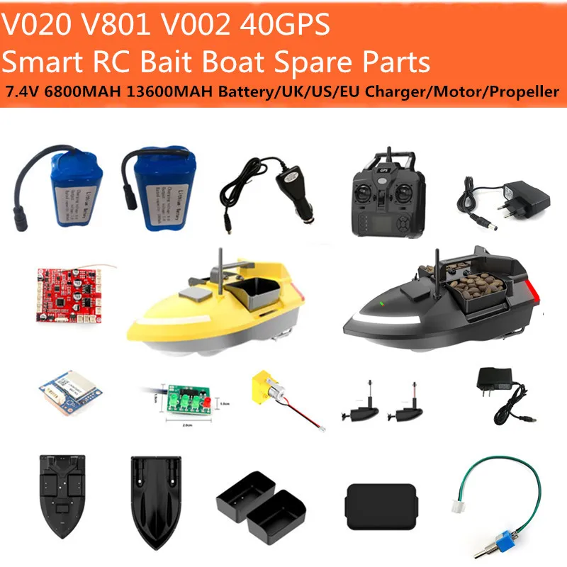 V020 V801 V002 40GPS Remote Control RC Fishing Bait Boat Spare Parts 7.4V 6800MAH 13600MAH Battery/Charger/Motor/Propeller/Light