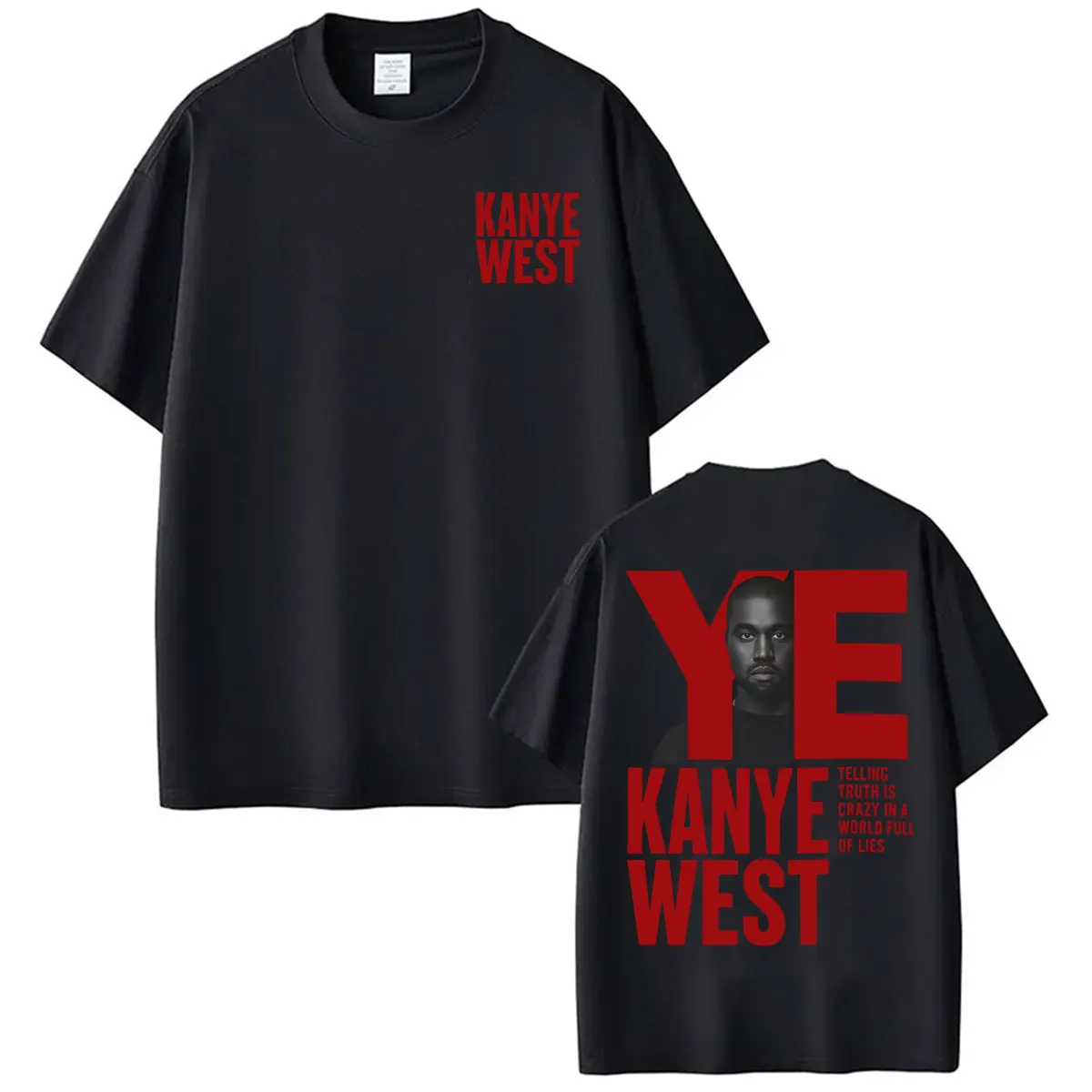 Rapper Kanye West T Shirt Telling Truth Is Crazy in A World Full of Lies Tee Shirt Men's Clothes Casual Cotton Oversized T-shirt