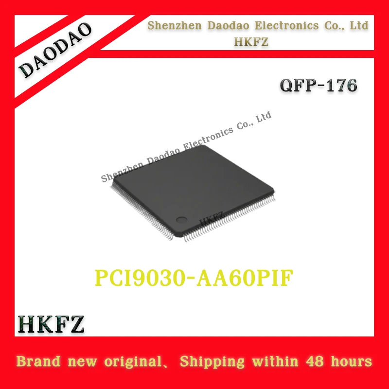 

PCI9030-AA60PI F PCI9030-AA60PIF PCI9030-AA60PI QFP-176 Interface accelerator chip IC new original